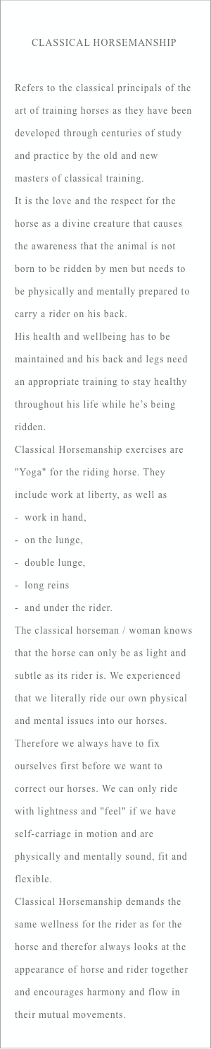 CLASSICAL HORSEMANSHIP

Refers to the classical p